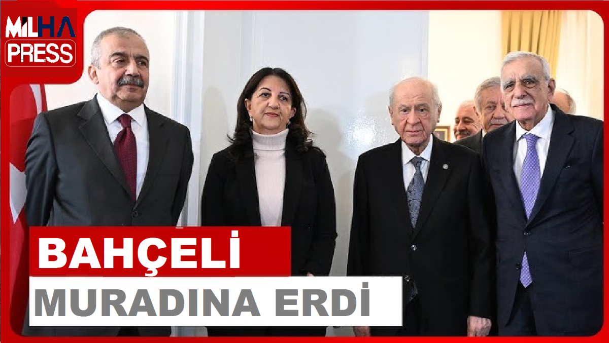 Bahçeli muradına erdi