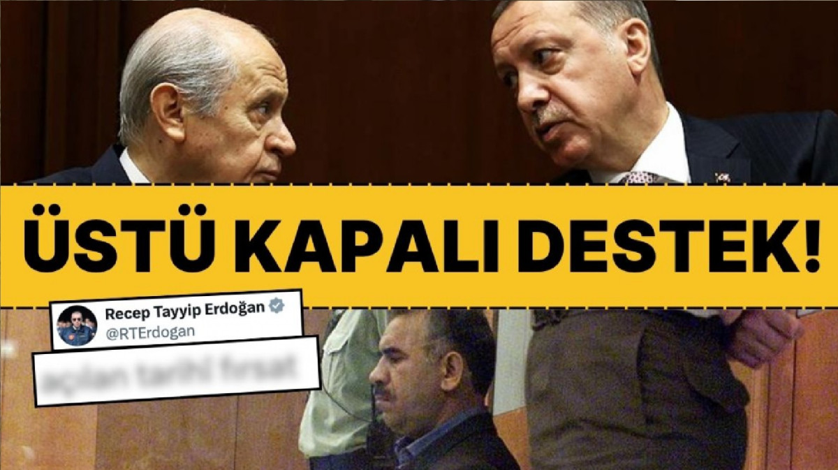 Cumhurbaşkanı Erdoğan’dan Bahçeli’nin Öcalan Çıkışına Üstü Kapalı Destek!