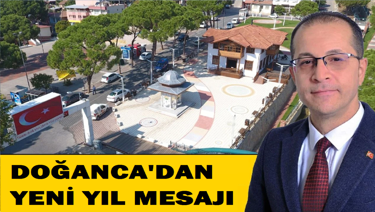 Kuyucak Belediye Başkanı Uğur Doğanca'dan Yeni Yıl Mesajı